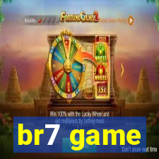 br7 game