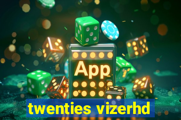 twenties vizerhd