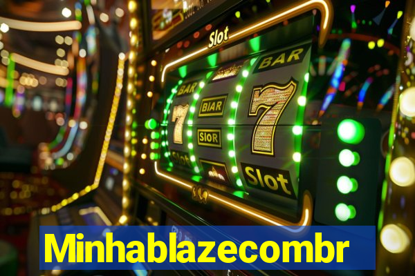 Minhablazecombr