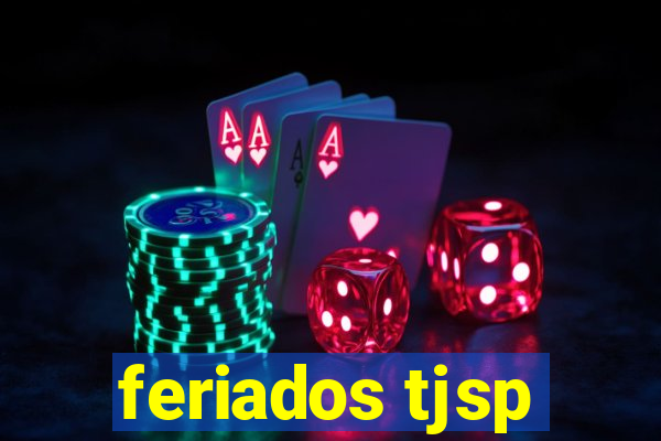 feriados tjsp