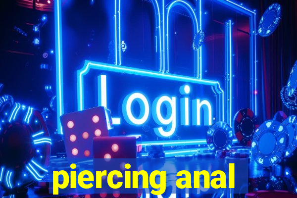 piercing anal