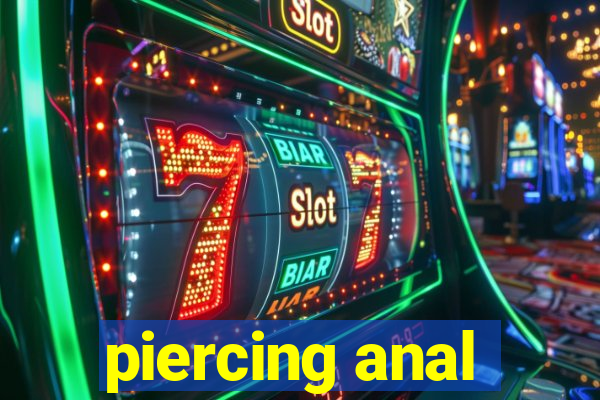 piercing anal