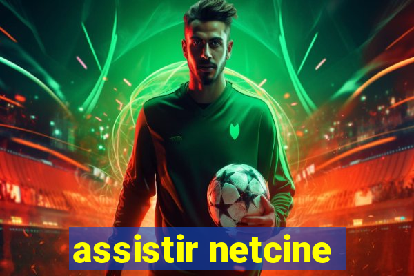 assistir netcine