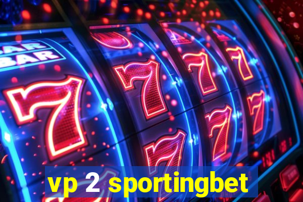 vp 2 sportingbet