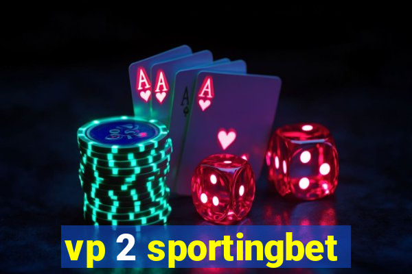 vp 2 sportingbet