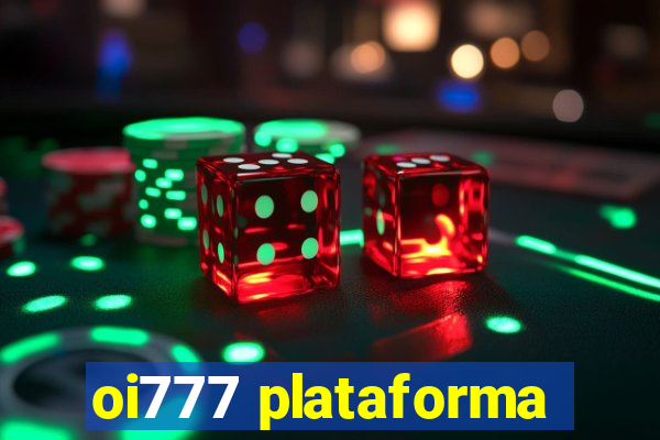 oi777 plataforma