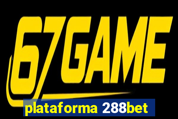 plataforma 288bet