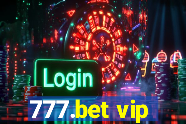 777.bet vip