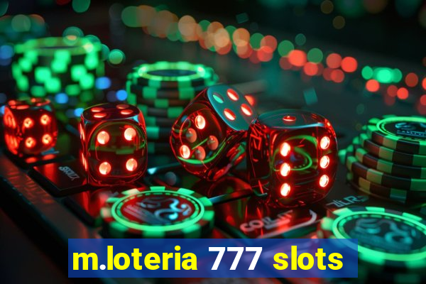 m.loteria 777 slots