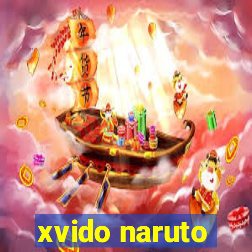 xvido naruto