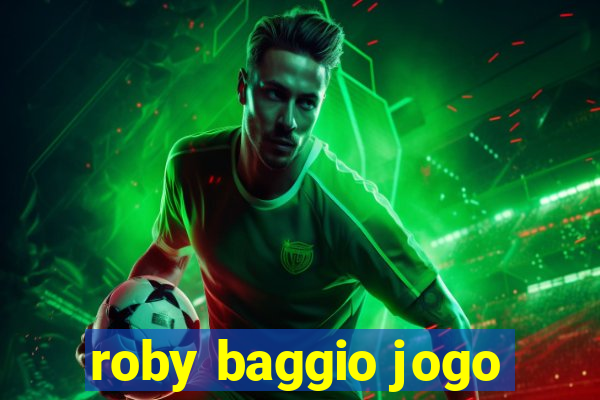 roby baggio jogo