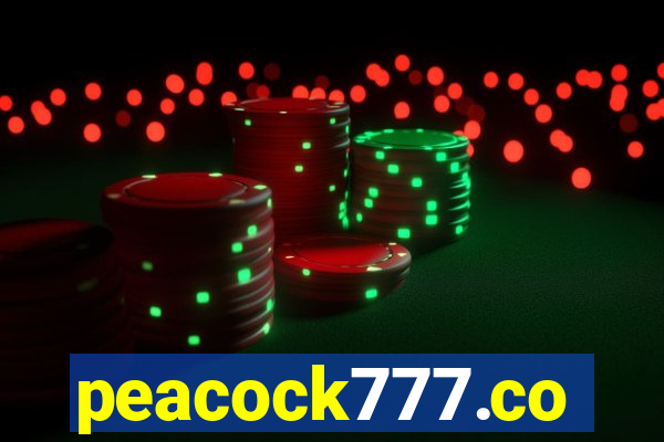 peacock777.co