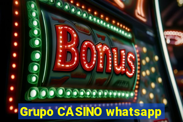 Grupo CASINO whatsapp