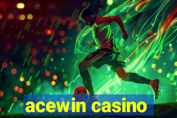 acewin casino