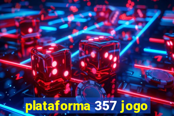 plataforma 357 jogo