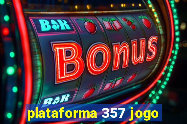 plataforma 357 jogo