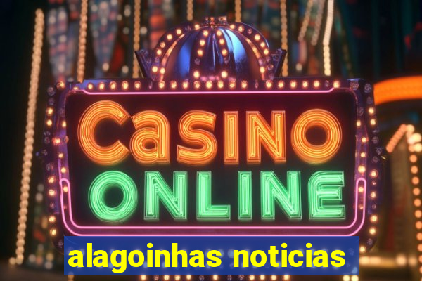 alagoinhas noticias