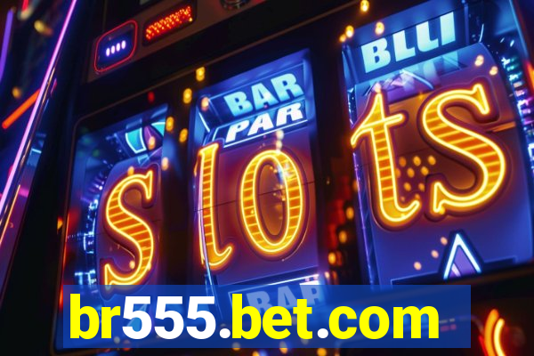 br555.bet.com