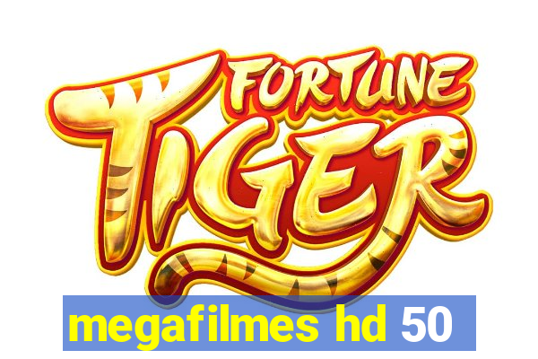 megafilmes hd 50