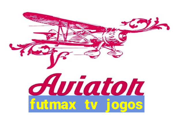 futmax tv jogos flamengo e vasco