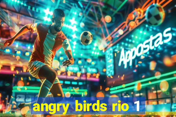 angry birds rio 1