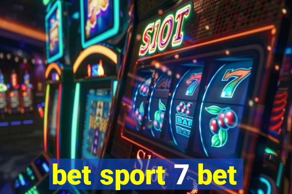 bet sport 7 bet