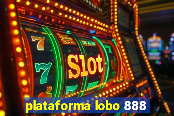 plataforma lobo 888