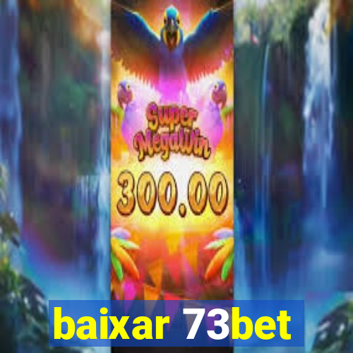 baixar 73bet