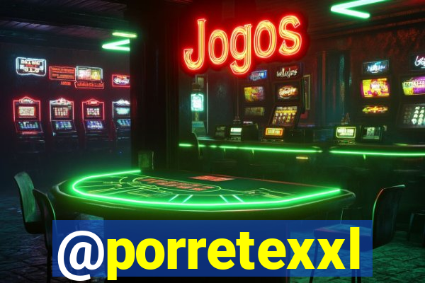 @porretexxl