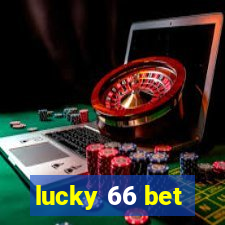 lucky 66 bet