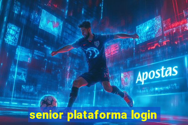 senior plataforma login