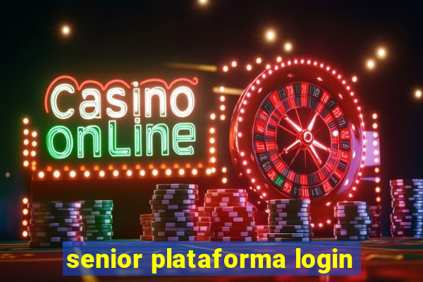 senior plataforma login