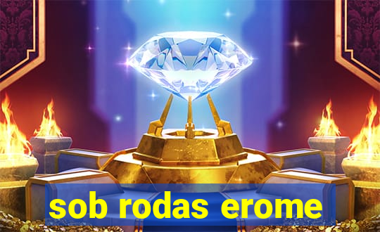 sob rodas erome