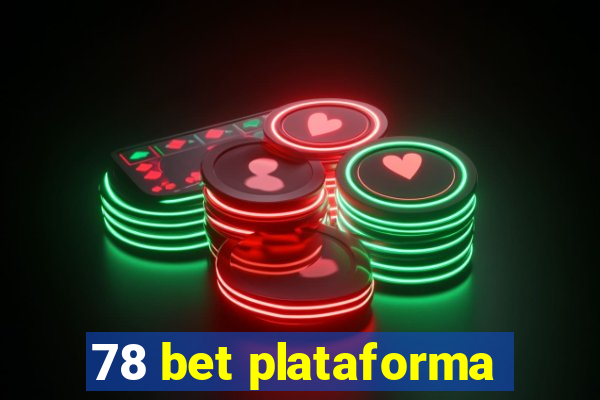 78 bet plataforma