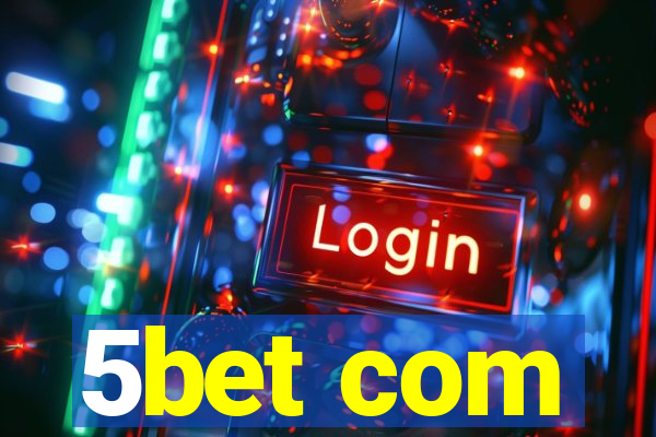 5bet com