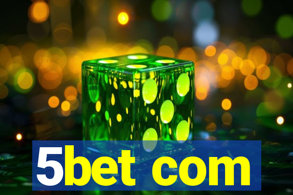 5bet com