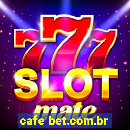 cafe bet.com.br