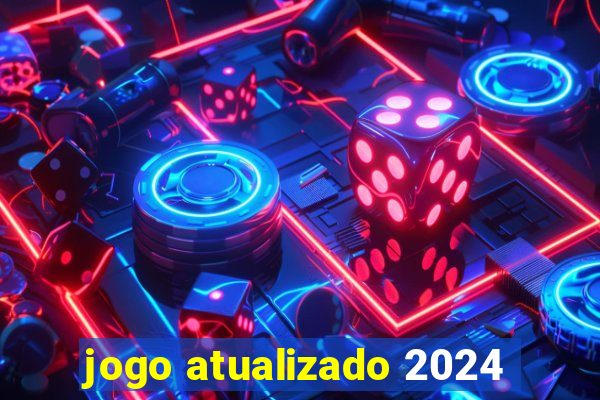 jogo atualizado 2024