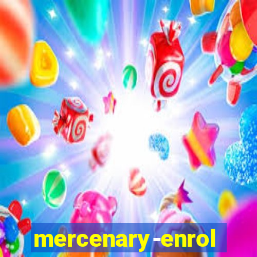 mercenary-enrollment