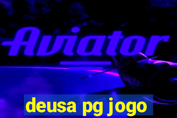 deusa pg jogo