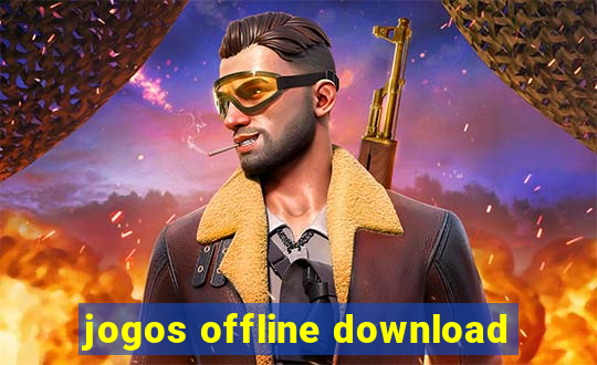 jogos offline download