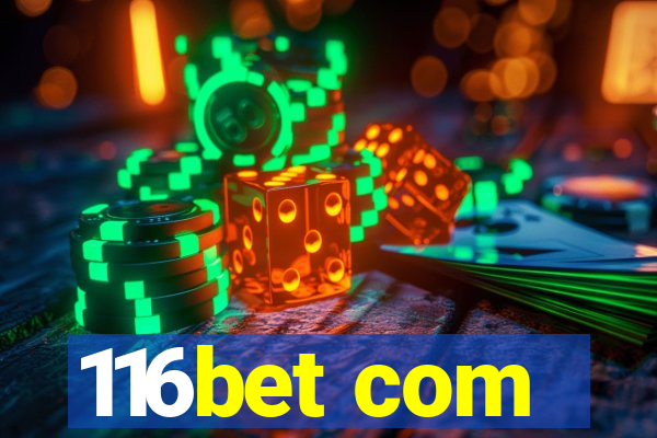 116bet com