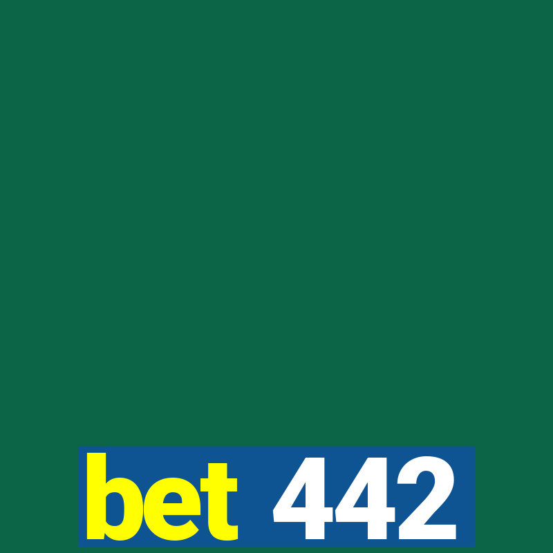 bet 442