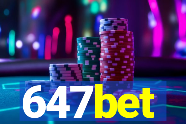 647bet