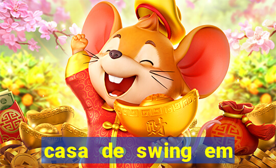 casa de swing em porto seguro