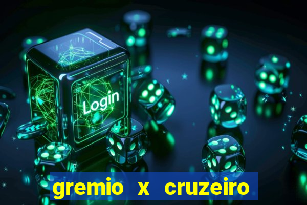 gremio x cruzeiro ao vivo hd