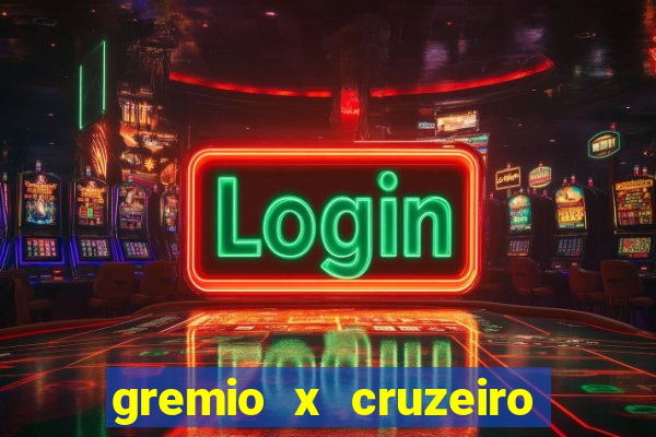 gremio x cruzeiro ao vivo hd