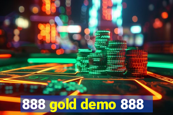 888 gold demo 888