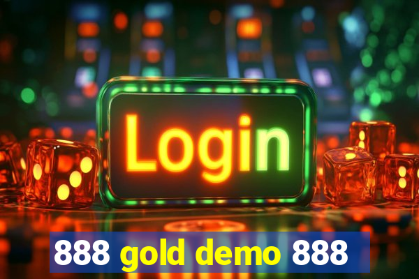 888 gold demo 888