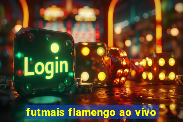 futmais flamengo ao vivo